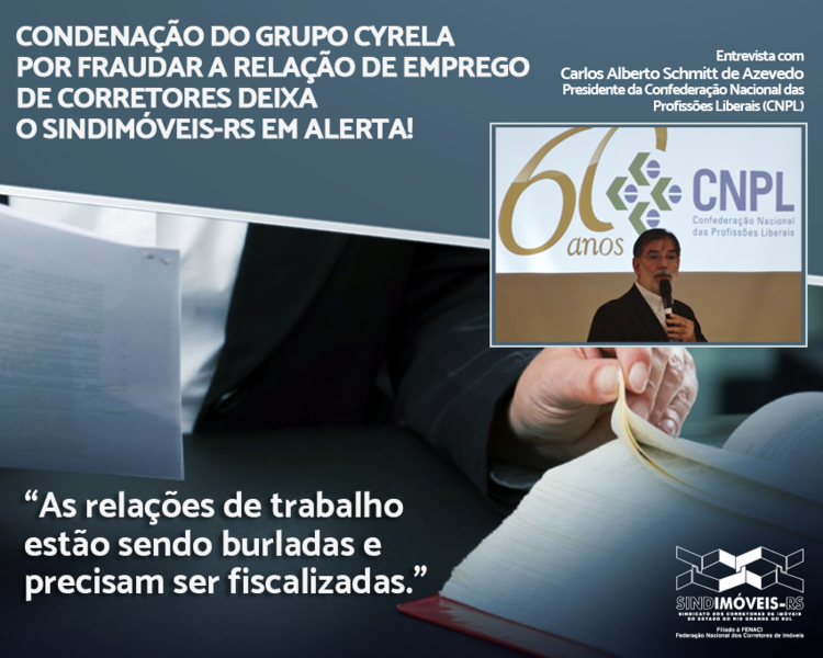 sindimoveis-rs-fica-alerta-com-condenacao-do-grupo-cyrela-por-fraudar-a-relacao-de-emprego-de-corret